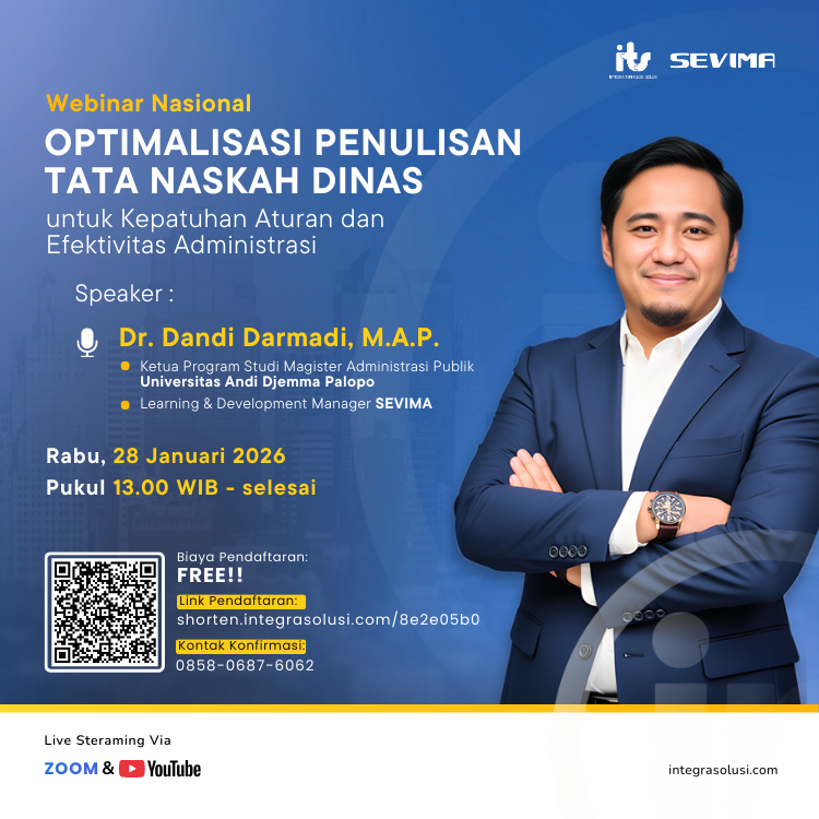 Webinar Nasional: Optimalisasi Penulisan Tata Naskah Dinas Untuk Kepatuhan Aturan Dan Efektivitas Administrasi